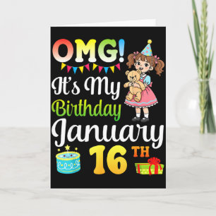 Tarjeta Omg Es Mi Cumpleaños Nacida El 16 De Enero Chica L