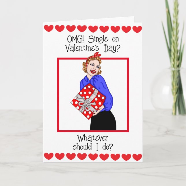 Tarjeta ¿OMG Soltera en el Día de San Valentín?  (Anverso)