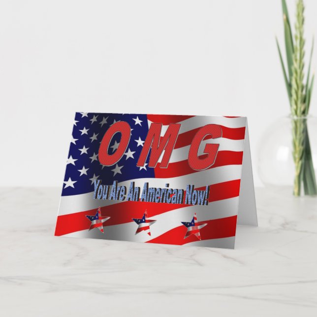 Tarjeta ¡OMG usted ahora es un americano! Nuevo saludo del (Anverso)