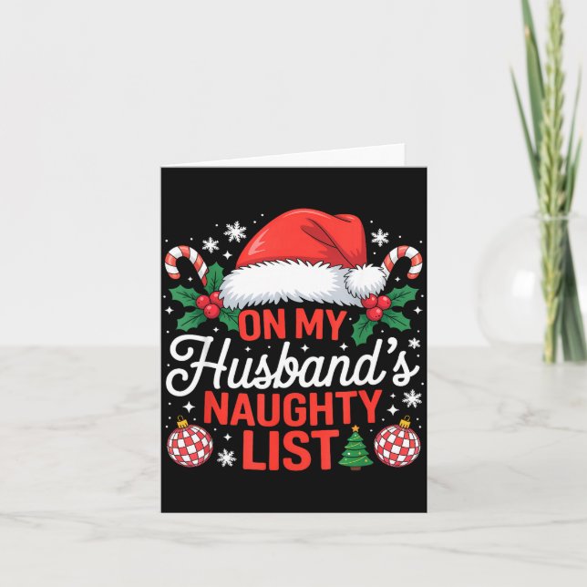 Tarjeta On My Husbands Naughty List Christmas  (Anverso)