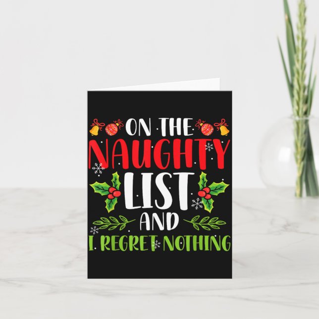 Tarjeta On The Naughty List And I Regret Nothing Christmas (Anverso)