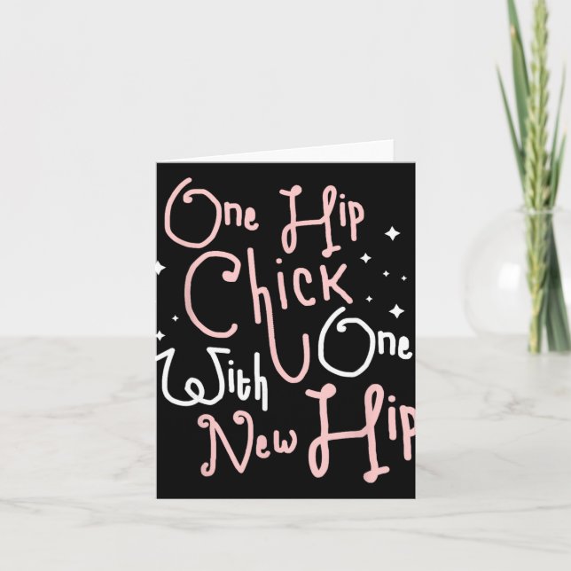 Tarjeta One Hip Chick With One New Hip Hip Replacement Sur (Anverso)