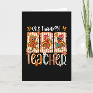 Tarjeta One Thankful Teacher Turkey Autumn Men Women Thank
