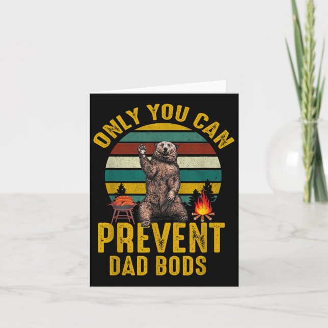 Tarjeta Only You Can Prevent Dad Bods Bear Camng Retro Fun (Anverso)