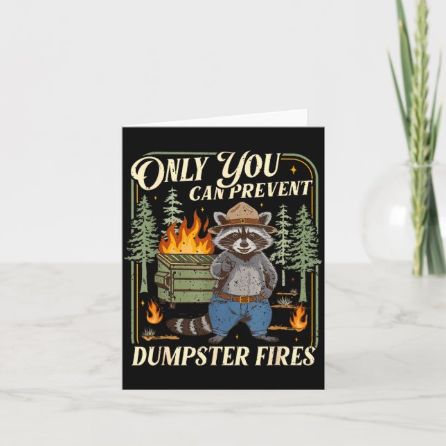 Tarjeta Only You Can Prevent Dumpster Fires Funny Racoon M (Anverso)