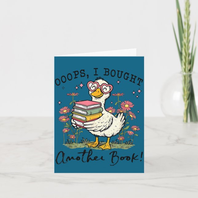 Tarjeta Oops I Got Another Book Goose, Funny Reading Humor (Anverso)