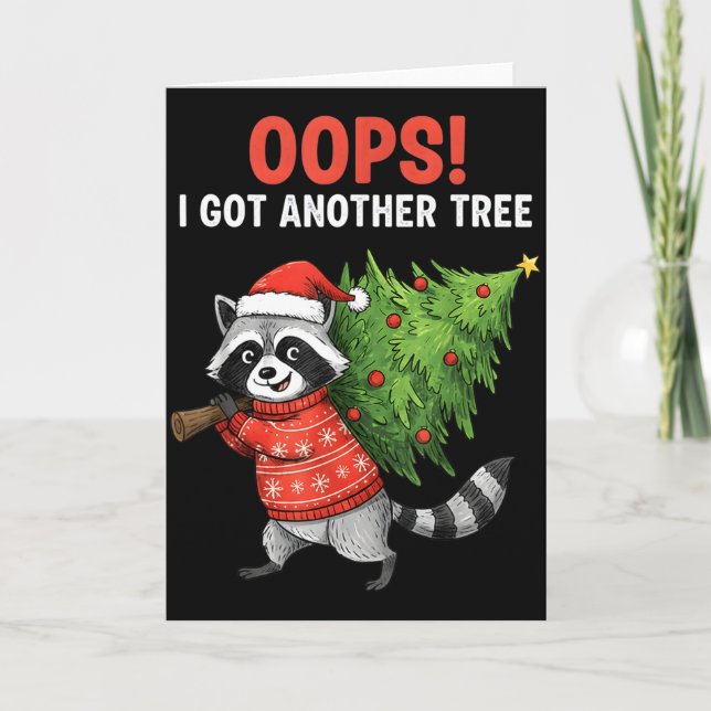 Tarjeta Oops I Got Another Tree Funny Raccoon Christmas Qu (Anverso)