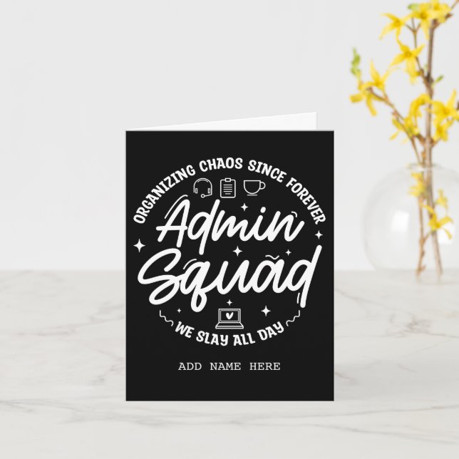 Tarjeta Organizing Chaos Funny Quote Admin Prof Day Squad (flor amarilla)