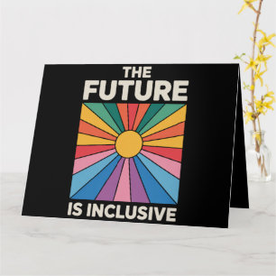 Tarjeta Orgullo Arcoíris El Futuro es Inclusivo LGBTQ 