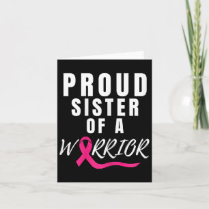 Tarjeta Orgullosa Hermana De Un Guerrero Apoya El Cáncer D