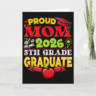 Tarjeta Orgullosa Madre De Graduada De 5º Grado 2026 Día D