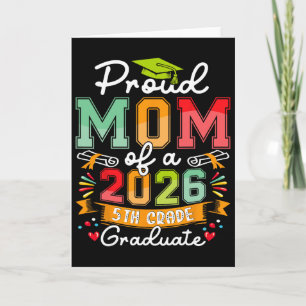 Tarjeta Orgullosa Madre De Graduado De 5º Grado 2026 Día D