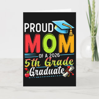Tarjeta Orgullosa Madre De Graduado De 5to Grado 2026 Día 