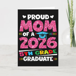 Tarjeta Orgullosa Madre De Graduado De 5to Grado 2026 Día 