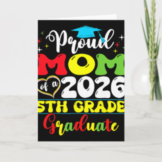 Tarjeta Orgullosa Madre De Graduado De 5to Grado 2026 Día 