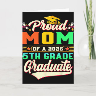 Tarjeta Orgullosa Madre De Graduado De 5to Grado 2026 Día 