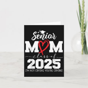 Tarjeta Orgullosa Madre de Senior Graduada en 2025 No Esto