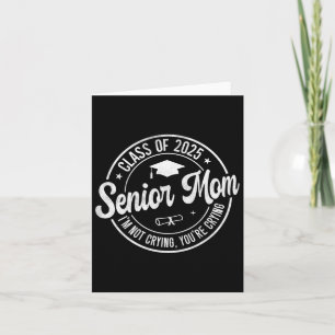 Tarjeta Orgullosa Madre de un Senior Graduado en 2025 No E