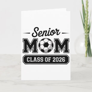 Tarjeta Orgullosa Madre Futbolista Senior Clase 2026