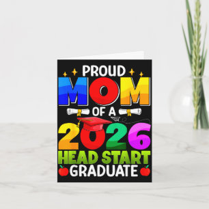 Tarjeta Orgullosa mamá de graduada de Head Start 2026 grad