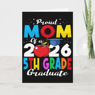 Tarjeta Orgullosa Mamá De Graduado De 5to Grado 2026 Día D