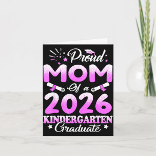 Tarjeta Orgullosa mamá de un graduado de la clase de 2026