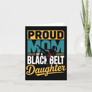 Tarjeta Orgullosa Mamá De Una Hija Del Cinturón Negro 1