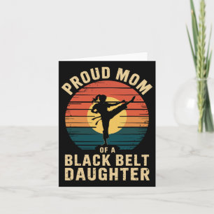 Tarjeta Orgullosa Mamá De Una Hija Del Cinturón Negro 5