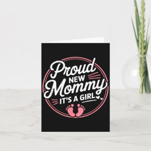 Tarjeta Orgullosa nueva mamá Es una niña Madre pronto será