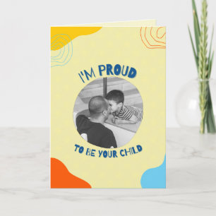 Tarjeta Orgulloso de ser tu hijo Foto personalizada para e