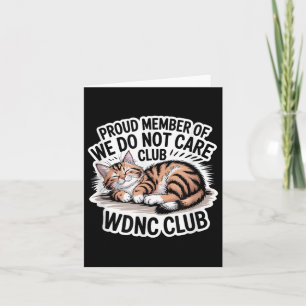 Tarjeta Orgulloso Miembro De Wdnc No Nos Importa Club