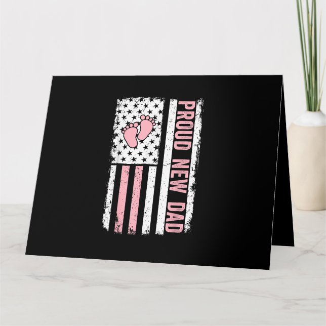Tarjeta Orgulloso nuevo papá nuevo Chica bebé padres Día d (Anverso)