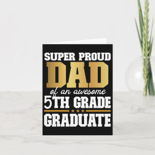 Tarjeta Orgulloso Papá De Un Impresionante Graduado De 5º 