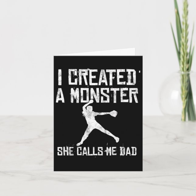 Tarjeta Orgulloso Papá Softll - Creé Un Monstruo Que Ella  (Anverso)