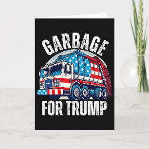 Tarjeta Orgulloso partidario de la basura de Trump Basura 
