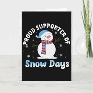 Tarjeta Orgulloso partidario de los días de nieve, diverti