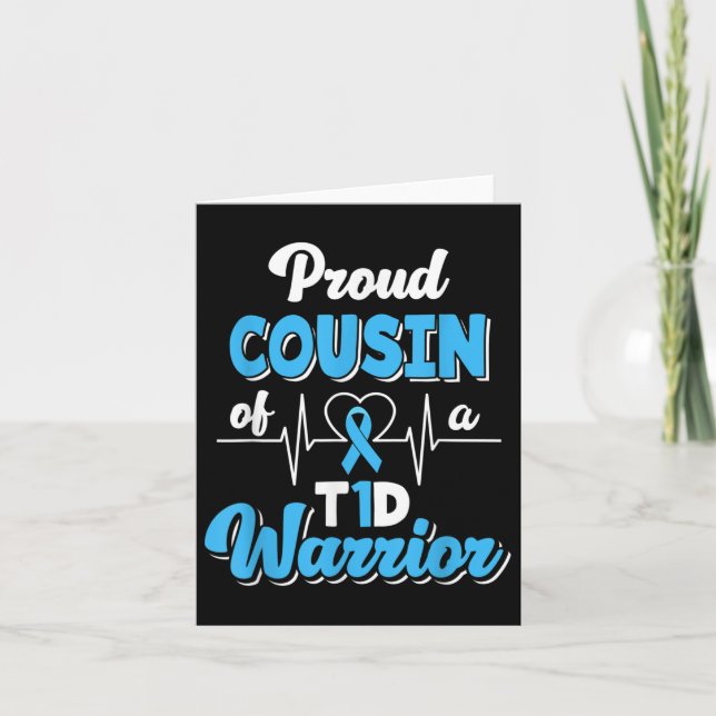 Tarjeta Orgulloso Primo De Un Guerrero Del T1d Diabetes Di (Anverso)