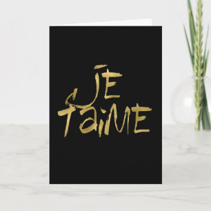 Tarjeta Oro y negro del t'aime de Je