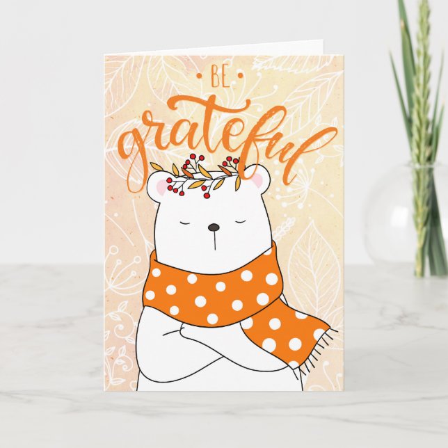 Tarjeta Oso Blanco con Bufanda Naranja - Sé Agradecido (Anverso)