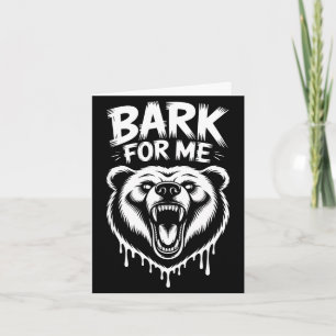 Tarjeta Oso gruñón divertido ladrando para mí diciendo hea