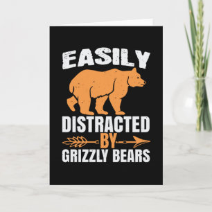 Tarjeta Osos - Fácilmente Distraídos Por Los Osos Grizzly