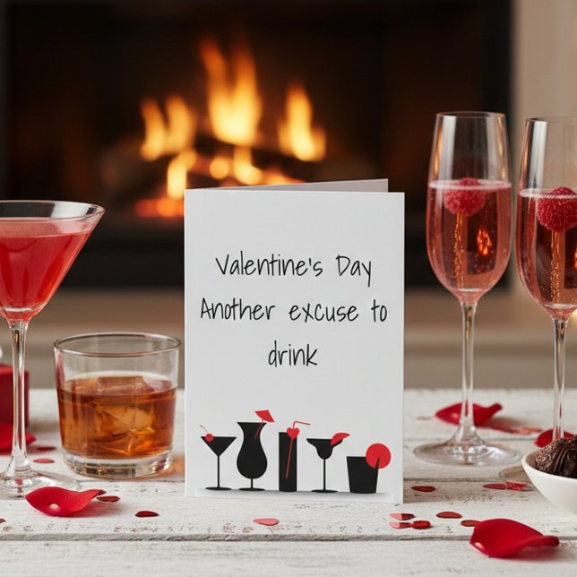 Tarjeta Otra excusa para beber cóctel el Día de San Valent (Subido por el creador)