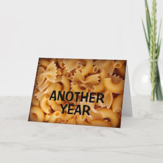 Tarjeta ¡Otro año ha pasado la pasta por usted!