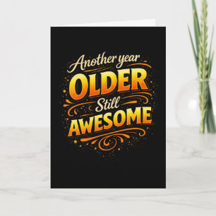Tarjeta Otro Año Más Viejo Aún Divertido Cumpleaños Genial