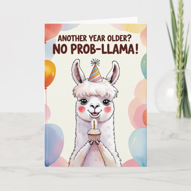 Tarjeta ¿Otro año más viejo? ¡Nada de Prob-llama! - Llama  (Anverso)