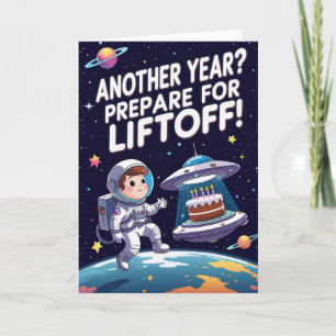 Tarjeta ¿Otro año? ¡Prepárense para el Liftoff! Espacio di
