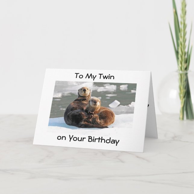 TARJETA "OTTER" TIENES UN FELIZ "TWIN" DE CUMPLEAÑOS (Anverso)