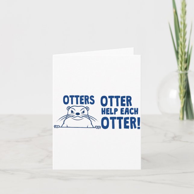 Tarjeta Otters Otter Help Each Otters Funny Saying  (Anverso)