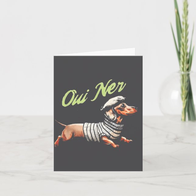 Tarjeta Oui Ner Funny Dachshund Wiener Dog French Humor  (Anverso)