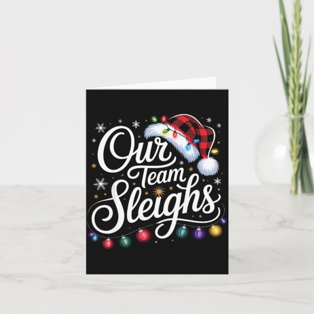 Tarjeta Our Team Sleighs Christmas Lights Red Santa Hat Xm (Anverso)